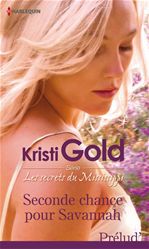 Couverture ebook de Seconde chance pour Savannah, de Kristi Gold