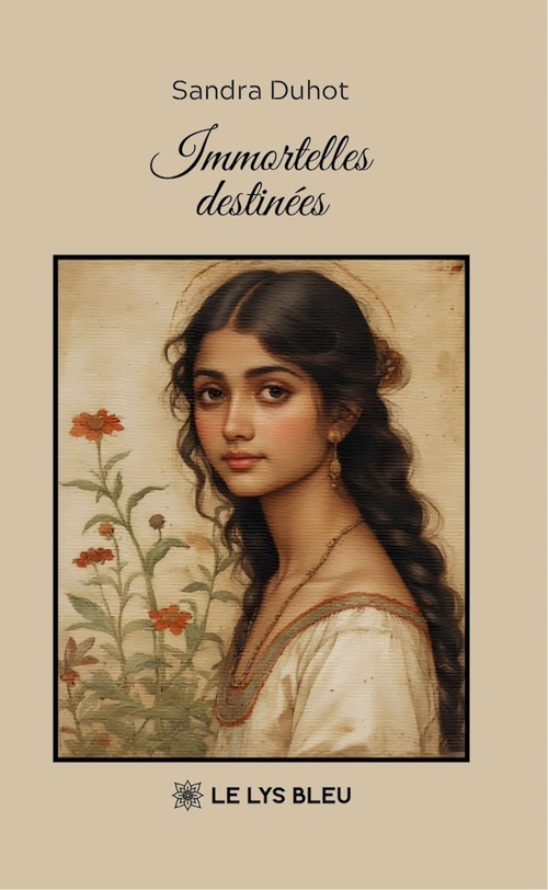 ebook cover of Immortelles destinées, by Sandra Duhot