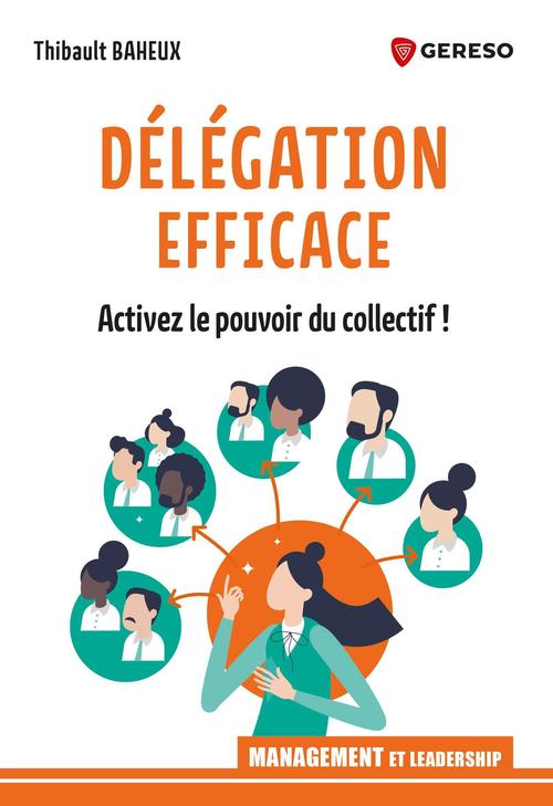 Couverture ebook de Délégation efficace, de Thibault BAHEUX