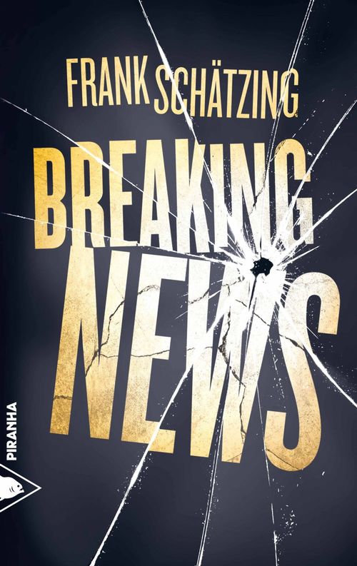 ebook cover of Breaking News, by Frank Schätzing