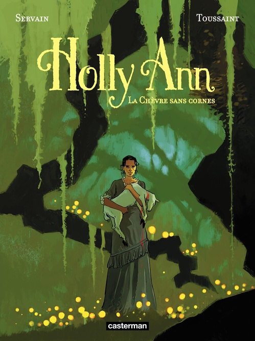 Couverture ebook de Holly Ann (Tome 1) - La Chèvre sans cornes, de Kid Toussaint, Servain