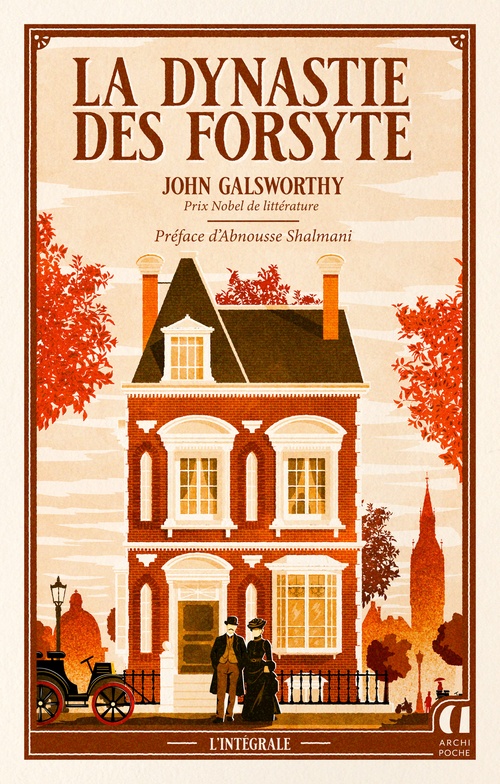 Couverture ebook de La dynastie des Forsyte - Version intégrale, de John Galsworthy