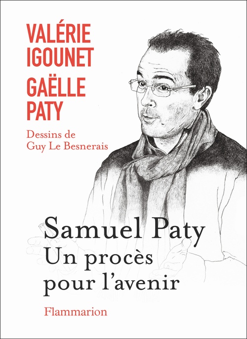 ebook cover of Samuel Paty, un procès pour l'avenir, by Gaëlle Paty, Valérie Igounet, Guy Le Besnerais