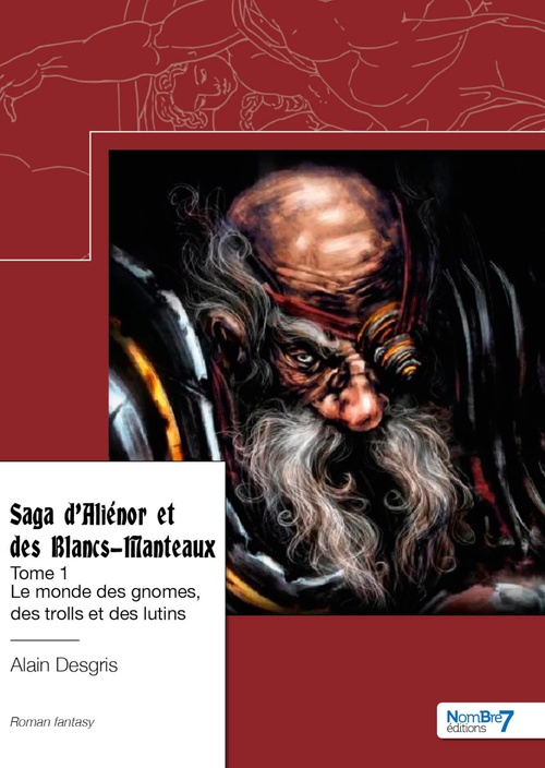 Couverture ebook de Le monde des gnomes, des trolls et des lutins, de Alain Desgris