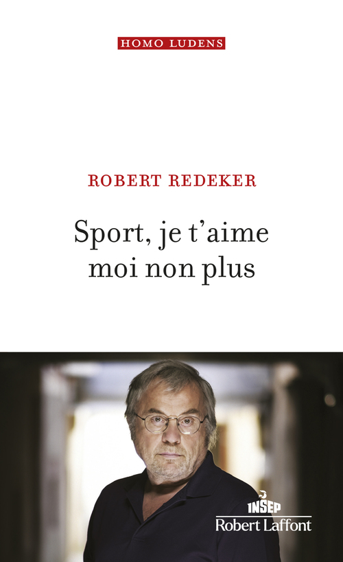 Couverture ebook de Sport, je t'aime moi non plus, de Robert Redeker