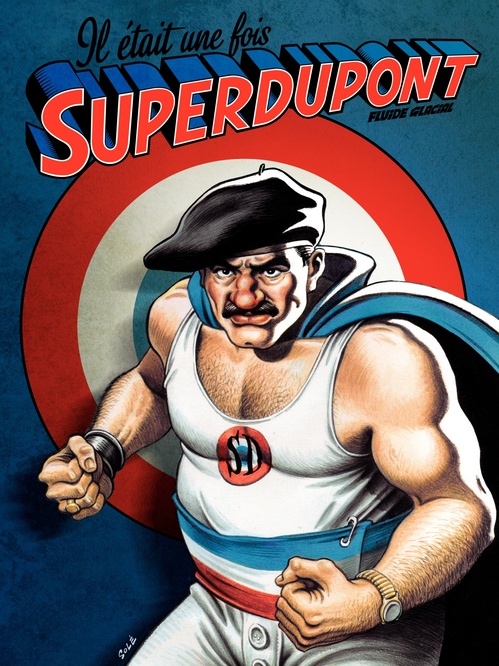 Couverture ebook de Il était une fois - Il était une fois : Superdupont, de Collectif