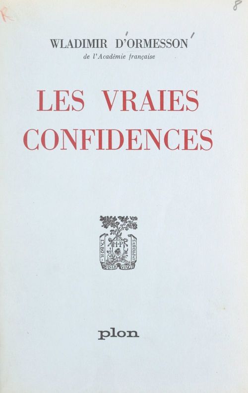 ebook cover of Les vraies confidences, by Wladimir d' Ormesson