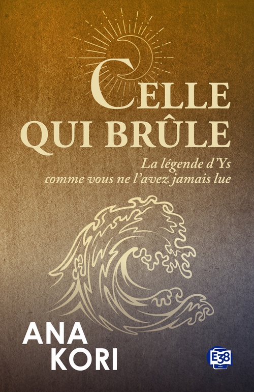 ebook cover of Celle qui brûle, by Ana Kori