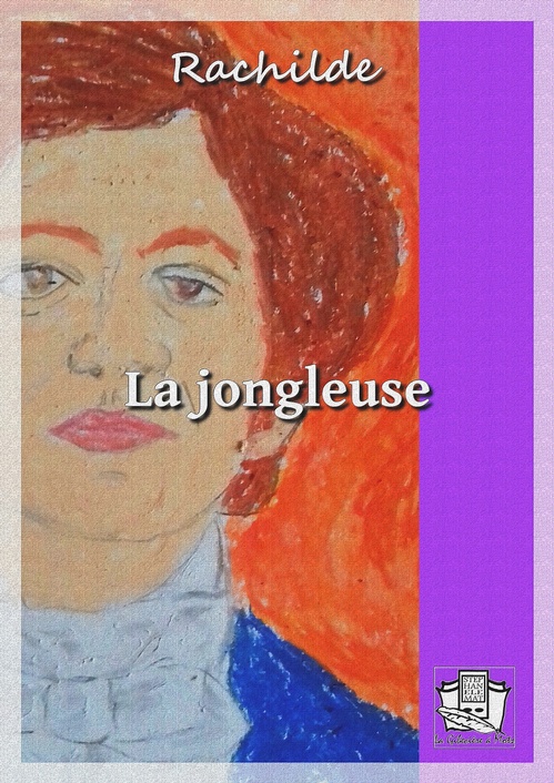 ebook cover of La jongleuse, by Rachilde