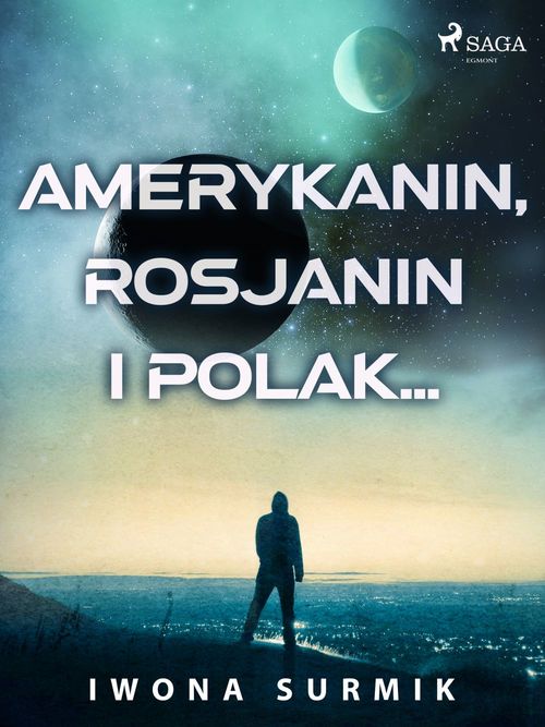 Couverture ebook de Amerykanin, Rosjanin i Polak..., de Iwona Surmik
