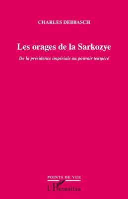 ebook cover of Les orages de la Sarkozye, by Charles Debbasch