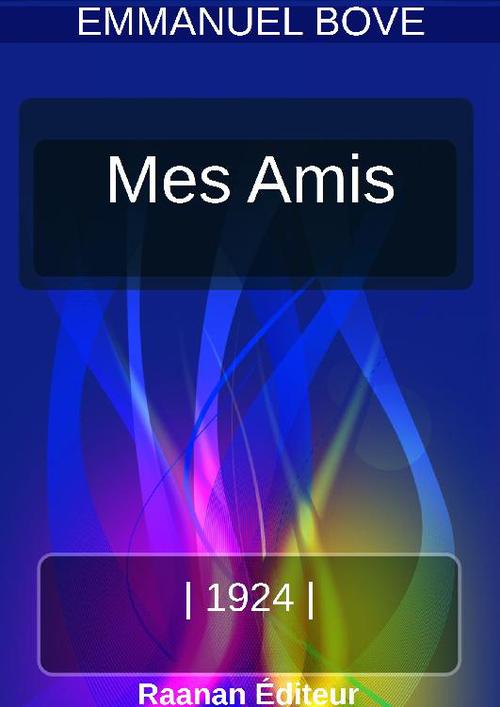 ebook cover of MES AMIS, by Emmanuel Bove