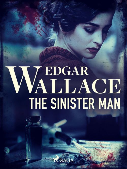 Couverture ebook de The Sinister Man, de Edgar Wallace