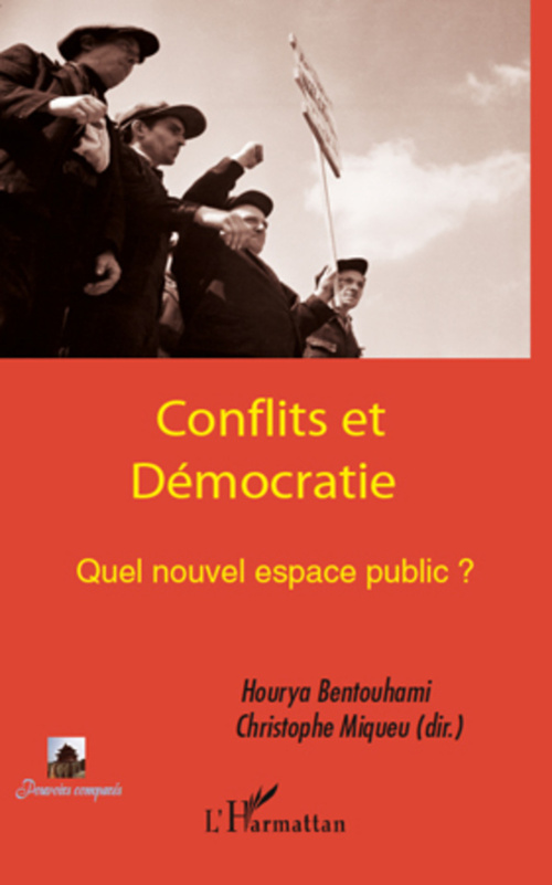 Couverture ebook de Conflits et Démocratie, de Hourya Bentouhami, Christophe Miqueu