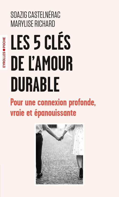 ebook cover of Les 5 clés de l'amour durable, by Marylise Richard, Soazig Castelnérac