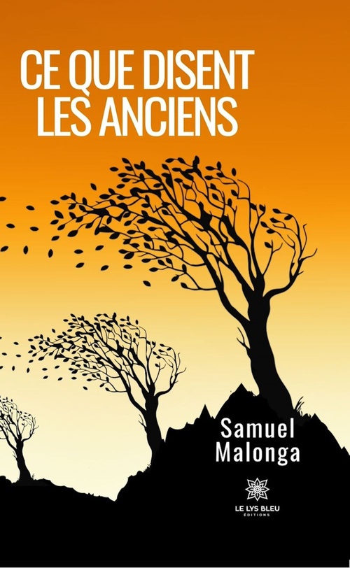 ebook cover of Ce que disent les anciens, by Samuel Malonga