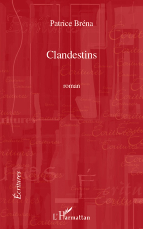 ebook cover of Clandestins, by Patrice Bréna