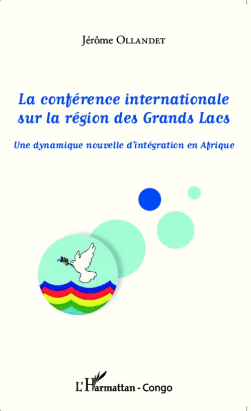 ebook cover of La conférence internationale sur la région des Grands Lacs, by Jérôme Ollandet