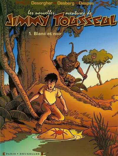 Couverture ebook de Les Nouvelles Aventures de Jimmy Tousseul - Tome 01, de Daniel Desorgher