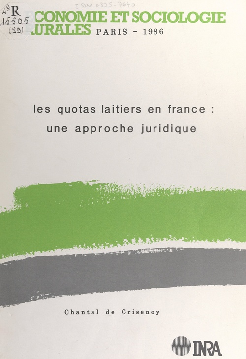 Couverture ebook de Les quotas laitiers en France : une approche juridique, de Chantal  de Crisenoy