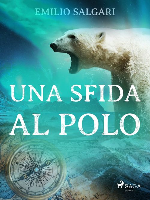 Couverture ebook de Una sfida al Polo, de Emilio Salgari
