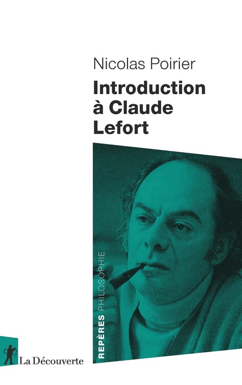 Couverture ebook de Introduction à Claude Lefort, de Nicolas Poirier