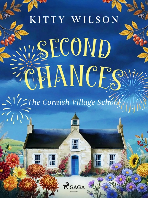 ebook cover of Second Chances: A delightfully warm and witty Cornish romance, by Kitty Wilson