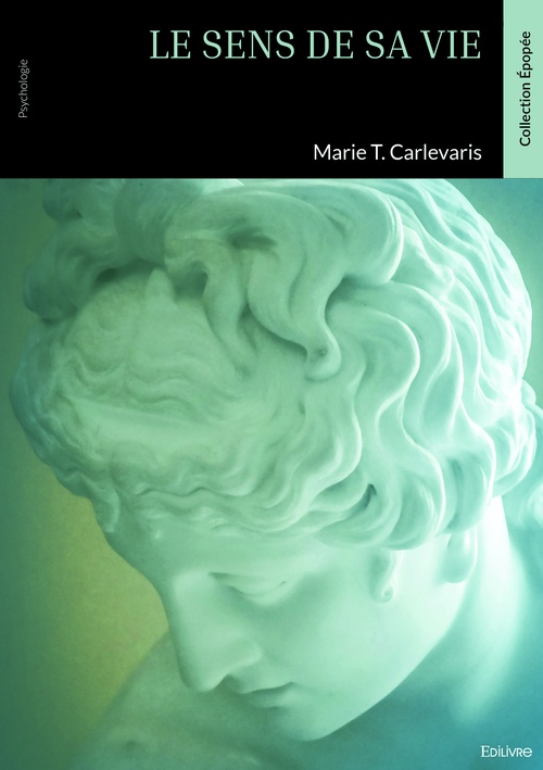 ebook cover of Le sens de sa vie, by Marie T. Carlevaris