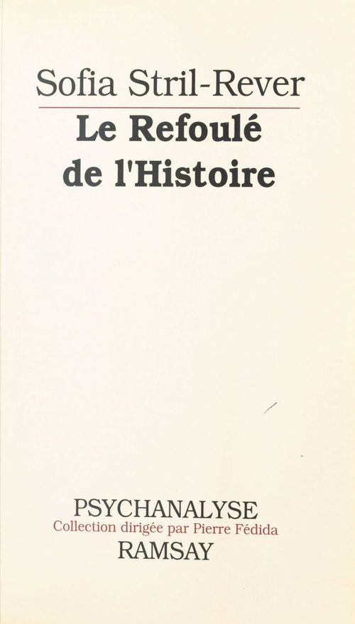 Couverture ebook de Le Refoulé de l'Histoire, de Sofia Stril-rever