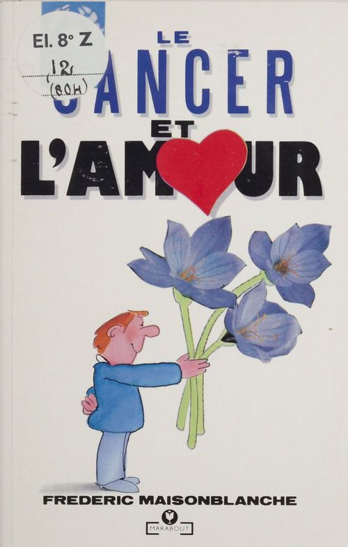 Couverture ebook de Le Cancer et l'Amour, de Frederic Maisonblanche