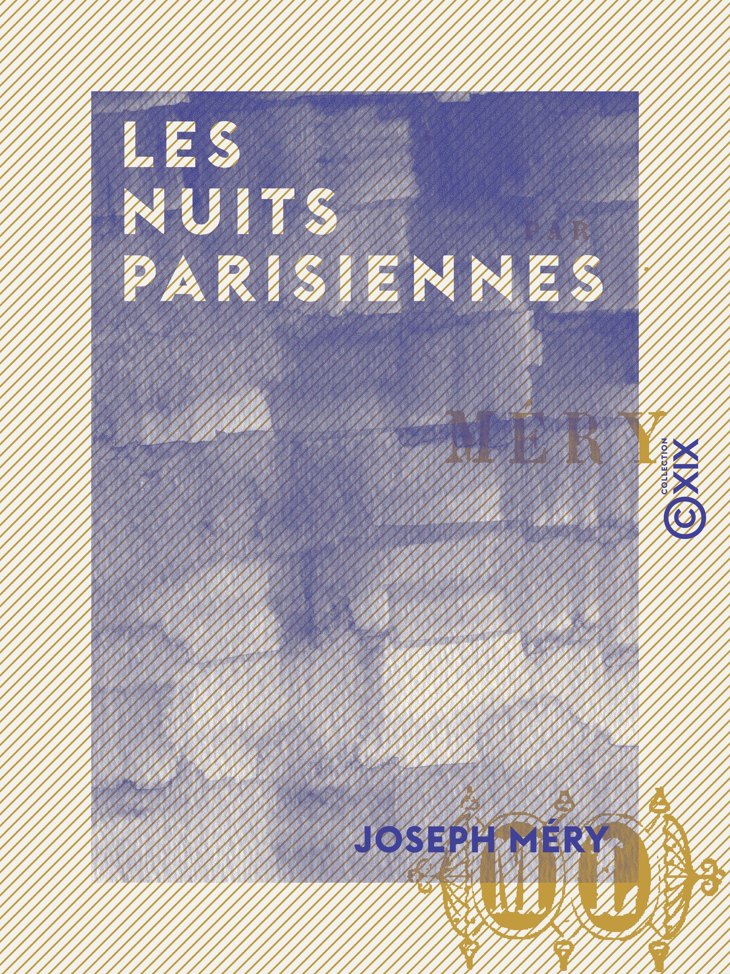 ebook cover of Les Nuits parisiennes, by Joseph Mery