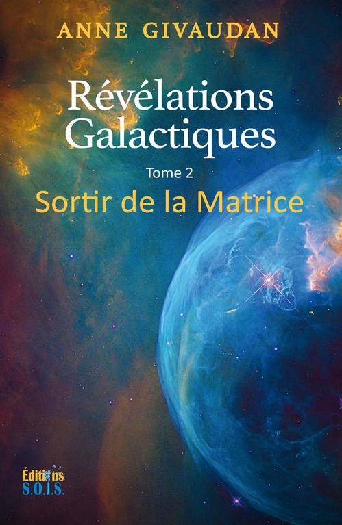 ebook cover of Révélations Galactiques tome 2, by Anne Givaudan