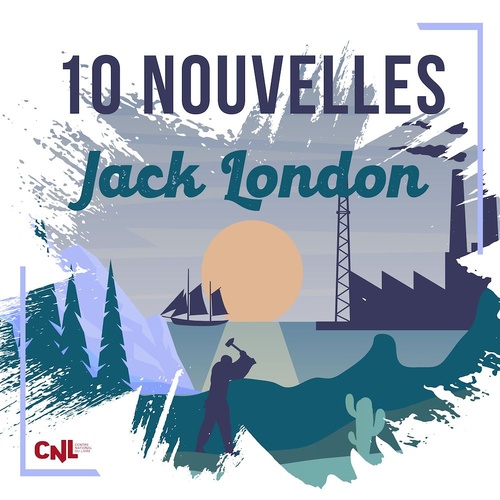 audiobook cover of 10 Nouvelles de Jack London, by Jack London