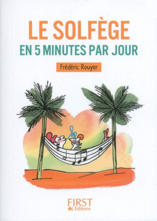 ebook cover of Petit livre - Le solfège en 5 minutes par jour, by Frédéric Rouyer