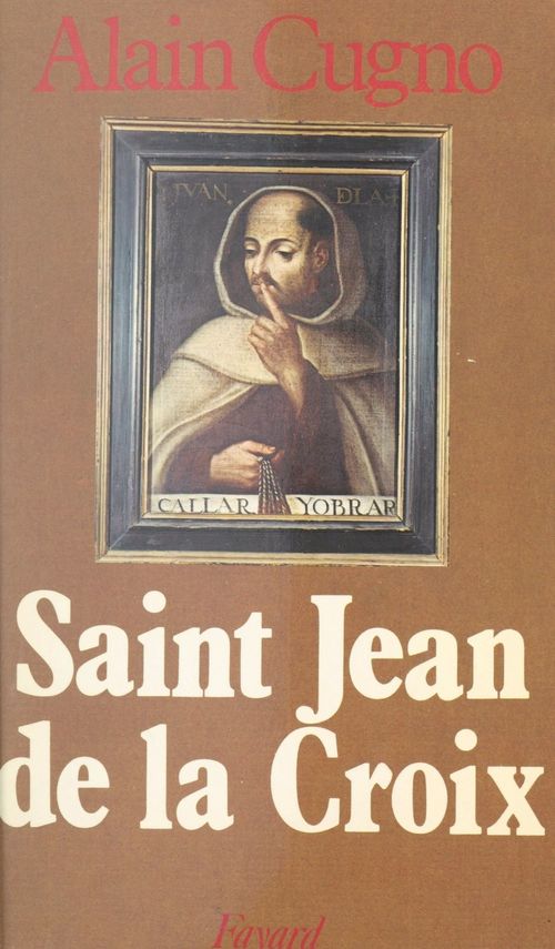 ebook cover of Saint Jean de la Croix, by Alain Cugno
