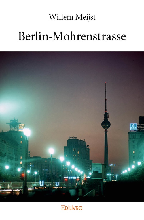 ebook cover of Berlin-Mohrenstrasse, by Willem Meijst