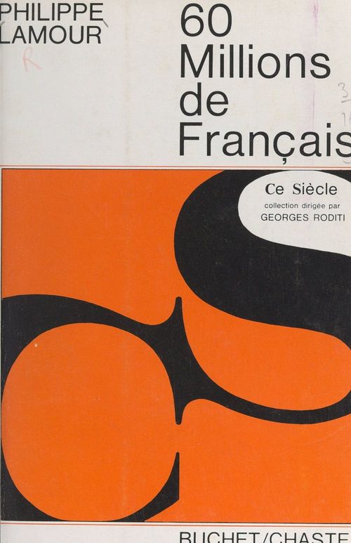 Couverture ebook de 60 millions de Français, de Philippe Lamour