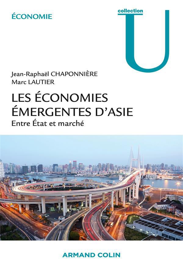 ebook cover of Les économies émergentes d'Asie, by Jean-raphael Chaponniere, Marc Lautier