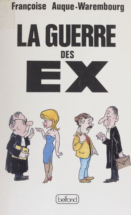 Couverture ebook de La Guerre des ex, de Auque-Warembourg/Fra