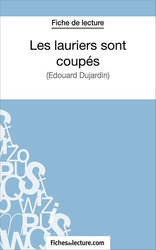 ebook cover of Les lauriers sont coupés, by Fichesdelecture.Com, Hubert Viteux
