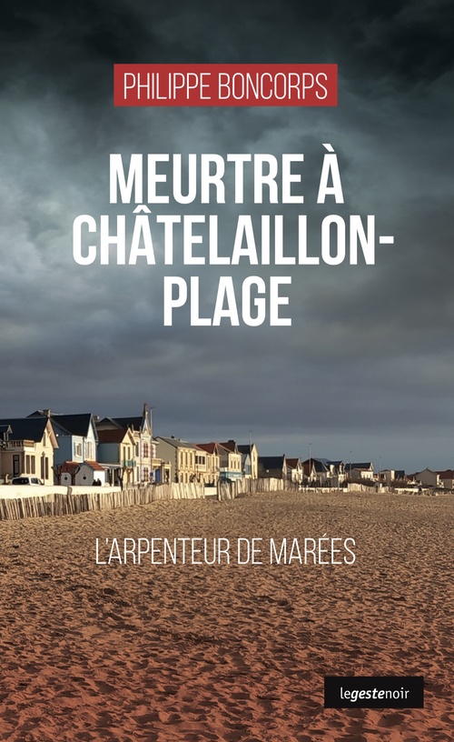 ebook cover of Meurtre a Chatelaillon-Plage, by Philippe Boncorps