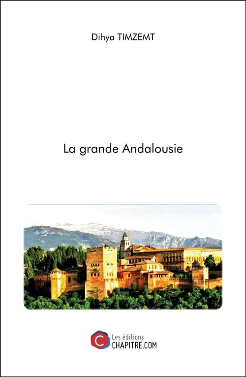 ebook cover of La grande Andalousie, by Dihya Timzemt