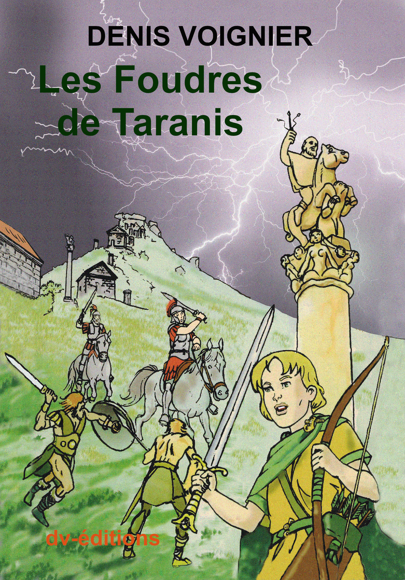 Couverture ebook de Les Foudres de Taranis, de Denis Voignier