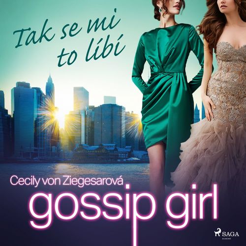 audiobook cover of Gossip Girl: Tak se mi to líbí (5. díl), by Cecily Von Ziegesarova