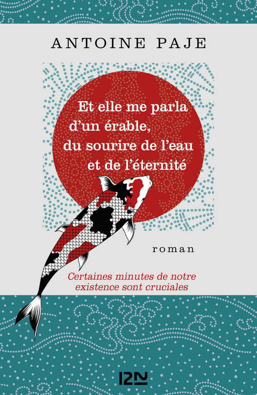 Couverture ebook de Et elle me parla d'un érable, du sourire de l'eau et de l'éternité, de Antoine Paje