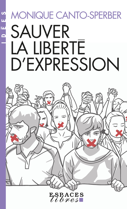 Couverture ebook de Sauver la liberté d'expression, de Monique Canto-Sperber