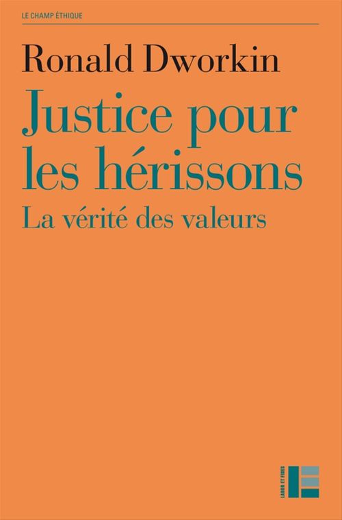 Couverture ebook de Justice pour les hérissons, de Ronald Dworkin