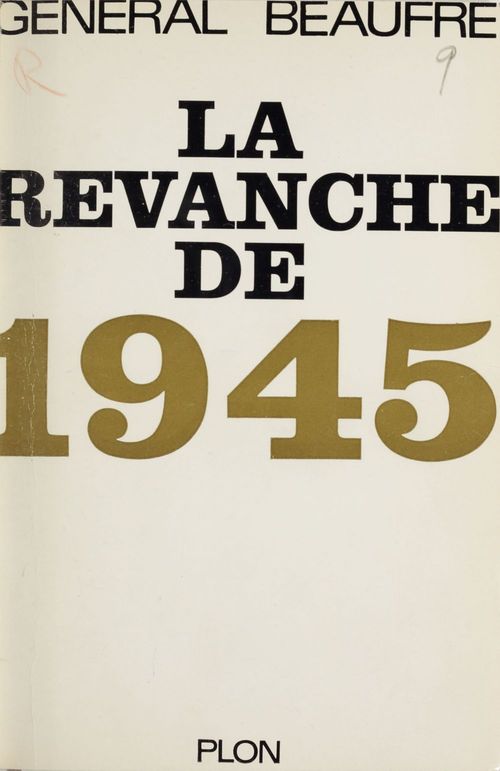 Couverture ebook de La revanche de 1945, de André Beaufre