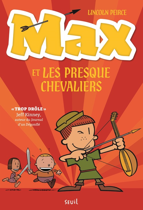 Couverture ebook de Max et les Presque Chevaliers, de Lincoln Peirce