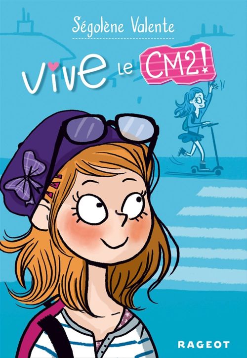 Couverture ebook de Vive le CM2 !, de Ségolène Valente
